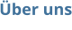 �ber uns