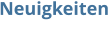 Neuigkeiten